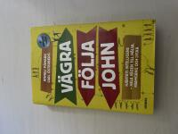 V&auml;gra f&ouml;lja John hj&auml;rtats intelligens - hela v&auml;gen till h&auml;lsa, framg&aring;ng och lycka