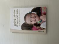 Spr&aring;klig s&aring;rbarhet i f&ouml;rskola och skola barnet, spr&aring;ket och pedagogiken