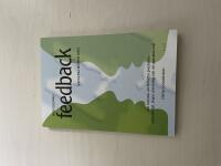 Professionell feedback medvetna m&ouml;tens magi : om konsten att f&ouml;rb&auml;ttra prestation, arbetsklimat, skapa utveckling och n&aring; uppsatta m&aring;l