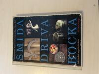 Smida, driva, bocka [och andra metalltekniker]