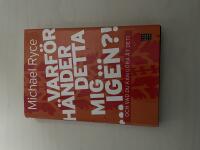 Varf&ouml;r h&auml;nder detta mig- -igen?! och vad du kan g&ouml;ra &aring;t det!