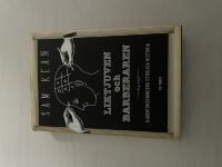 Liktjuven och barberaren hj&auml;rnforskningens otroliga historia