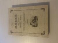 Elfsyssel (S&ouml;dra Bohusl&auml;n) historiska minnen, samlade ur s&aring;v&auml;l &auml;ldre som nyare verk och urkunder, med afbildningar af de m&auml;rkv&auml;rdigaste fornl&auml;mningar, historiska st&auml;llen m.m