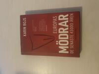 Europas m&ouml;drar de senaste 43 000 &aring;ren