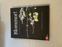 Blommor! kulturhistoria och odling