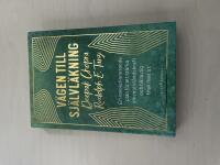 V&auml;gen till sj&auml;lvl&auml;kning en revolutionerande plan f&ouml;r att st&auml;rka din motst&aring;ndskraft och h&aring;lla dig frisk livet ut