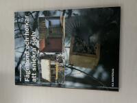 F&aring;gelbord och holkar att snickra sj&auml;lv 