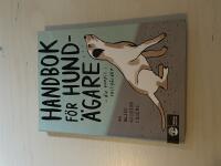 Handbok f&ouml;r hund&auml;gare din kompis i rastg&aring;rden