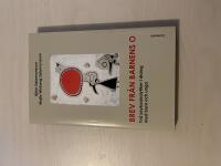 Brev fr&aring;n barnens O tv&aring; psykoanalytiker i dialog med barn och unga
