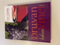 Druvan bakom vinet din guide till v&auml;rldens druvsorter och de viner de frambringar