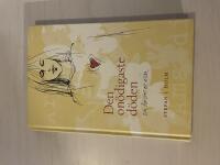 Den on&ouml;digaste d&ouml;den och konsten att &auml;lska 