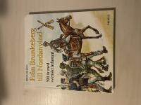 Fr&aring;n Brunkeberg till Nordanvind 500 &aring;r med svenskt infanteri