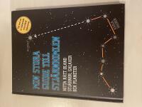 Min stora guide till stj&auml;rnhimlen hitta r&auml;tt bland stj&auml;rnor, galaxer och planeter