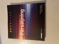 F&ouml;rs&auml;ljning metoder, modeller och s&auml;ljteknik