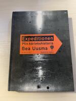 Expeditionen min k&auml;rlekshistoria