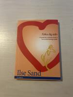 &Auml;lska dig sj&auml;lv en guide f&ouml;r s&auml;rskilt sensitiva och andra k&auml;nsliga sj&auml;lar