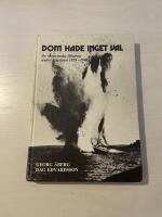 Dom hade inget val de v&auml;stsvenska fiskarna under krigs&aring;ren 1939-1945