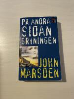 I morgon n&auml;r kriget kom 7 - P&aring; andra sidan gryningen