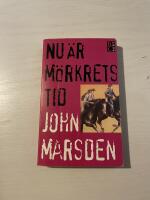 I morgon n&auml;r kriget kom 4 - Nu &auml;r m&ouml;rkrets tid 