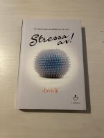 Stressa av! finn mental styrka och sj&auml;lsligt lugn i v&aring;r v&auml;rld
