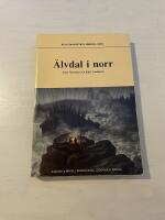 &Auml;lvdal i norr m&auml;nniskor och resurser i Luledalen 1300-1800