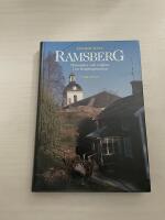 Ramsberg en bok om m&auml;nniskor och milj&ouml;er i en Bergslagssocken
