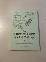 Fr&aring;n Alings&aring;s och Kullings h&auml;rad p&aring; 1700-talet