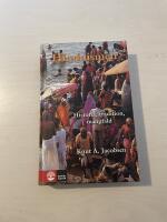Hinduismen historia, tradition, m&aring;ngfald