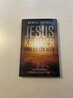 Jesus kommer - synligt f&ouml;r alla vad h&auml;nder innan och efter?