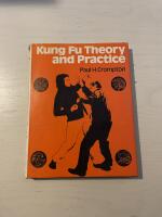 Kung Fu Theory and Practice