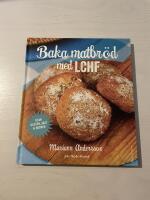 Baka matbr&ouml;d med LCHF 
