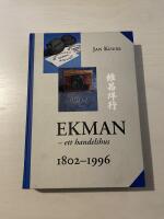 Ekman - ett handelshus 1802-1996