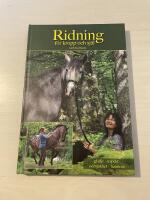 Ridning f&ouml;r kropp och sj&auml;l [gl&auml;dje - respekt - &ouml;dmjukhet - harmoni]