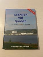 Fabriken vid fjorden om bilindustriepoken i Uddevalla