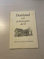 Dalsland och gr&auml;nsbygden del II (2)