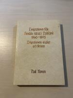 Emigrationen fr&aring;n Sundals h&auml;rad i Dalsland 1860-1895 - Emigrationens orsaker och f&ouml;rlopp