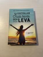 Viktf&auml;llan sluta banta och b&ouml;rja leva