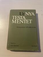 Ur Nya testamentet - kommentarer till valda texter