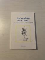 Att handskas med "Emil" om hur det &auml;r att vara mamma till ett barn med DAMP/MBD