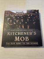 Kitchener's Mob - The New Army to The Somme