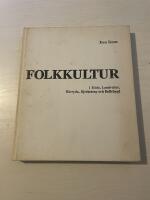 Folkkultur tradition och gammaldags liv i socknarna R&aring;da, Landvetter, H&auml;rryda, Bj&ouml;rketorp och Bollebygd