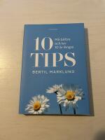 10 tips m&aring; b&auml;ttre och lev 10 &aring;r l&auml;ngre