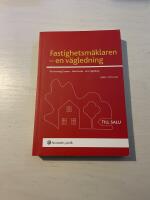 Fastighetsm&auml;klaren en v&auml;gledning