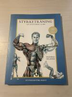 Styrketr&auml;ning en anatomisk guide