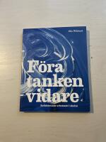 F&ouml;ra tanken vidare reflekterande arbetss&auml;tt i skolan
