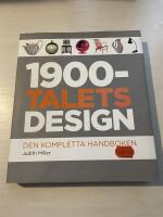 1900-talets design [den kompletta handboken]
