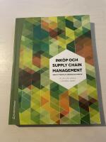 Ink&ouml;p och supply chain management analys, strategi, planering och praktik