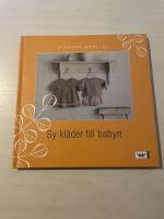 Sy kl&auml;der till babyn 