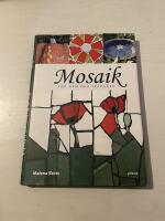 Mosaik f&ouml;r hem och tr&auml;dg&aring;rd 