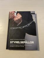 Styrelsef&auml;llor hur bristande &auml;garstyrning och styrelsearbete kan &ouml;del&auml;gga framg&aring;ngsrika f&ouml;retag